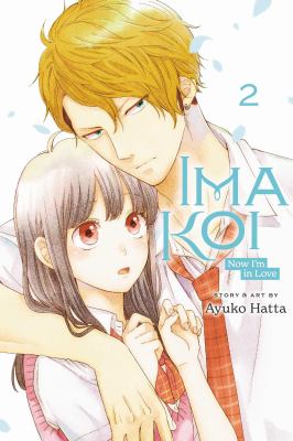 Ima koi : now I'm in love, vol. 2