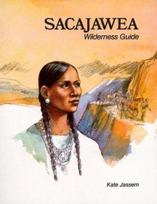 Sacajawea : wilderness guide