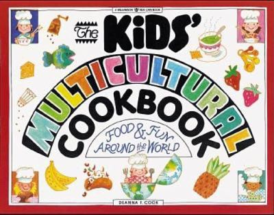 The kids' multicultural cookbook : food & fun around the world