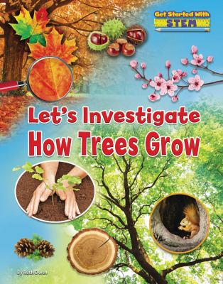 Let's investigate how trees grow