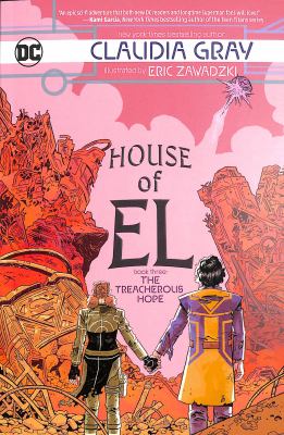 House of El. Book three, The treacherous hope /