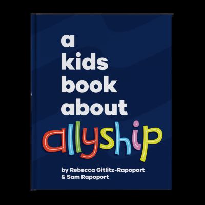 A kids book about allyship