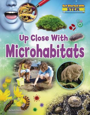 Up close with microhabitats