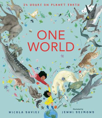 One world : 24 hours on Planet Earth