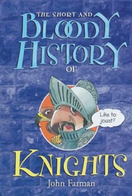 The short and bloody history of knights