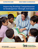 Improving reading comprehension in kindergarten through 3rd grade