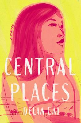 Central places : a novel