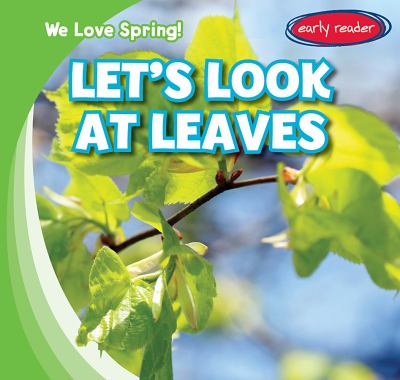 Let's look at leaves