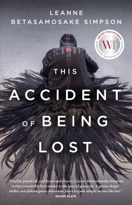The accident of being lost : songs and stories