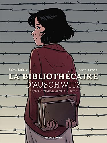 La bibliothécaire d'Auschwitz : d'après le roman de Antonio G. Iturbe