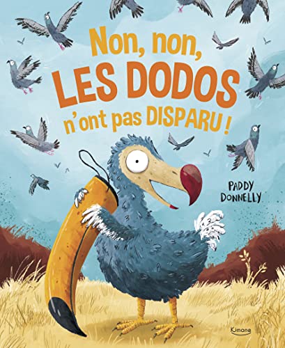 Non, non, les dodos n'ont pas disparu!