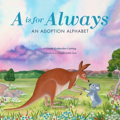 A is for always : an adoption alphabet