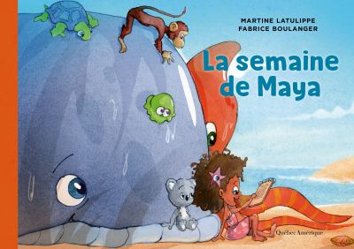 La semaine de Maya