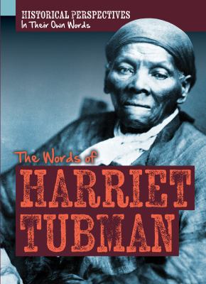 The words of Harriet Tubman