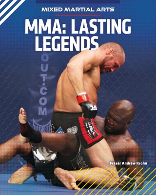 MMA : lasting legends