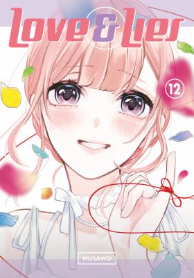 Love & lies. 12, The Lilina ending /