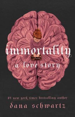 Immortality : a love story