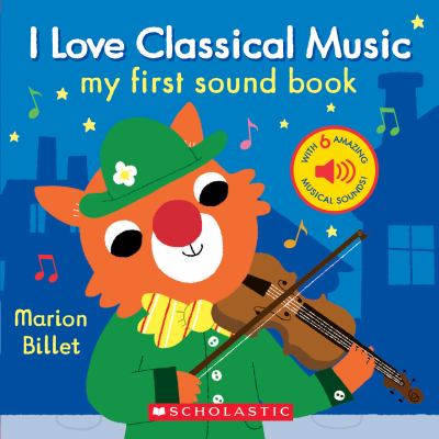 I love classical music : my first sound book