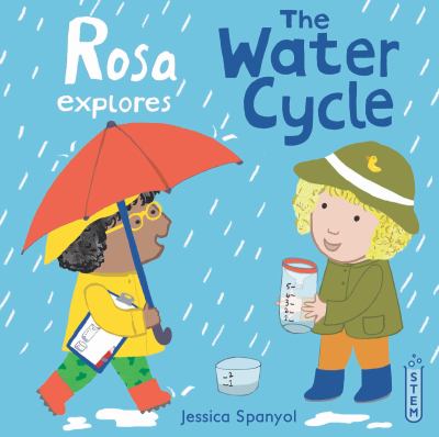 Rosa explores the water cycle