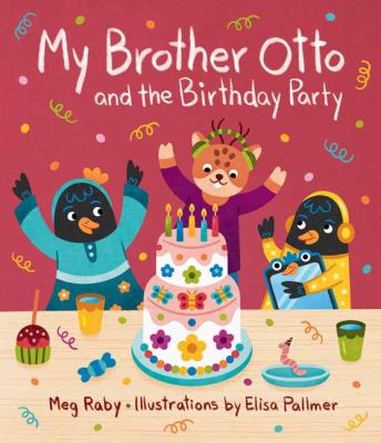 My brother Otto and the birthday party