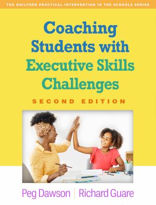 Coaching students with executive skills challenges