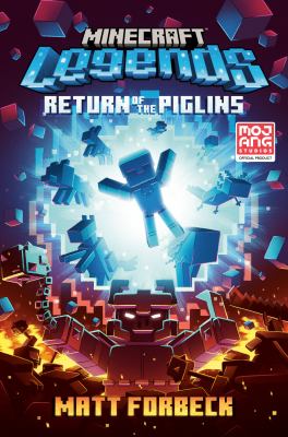 Minecraft legends : return of the piglins