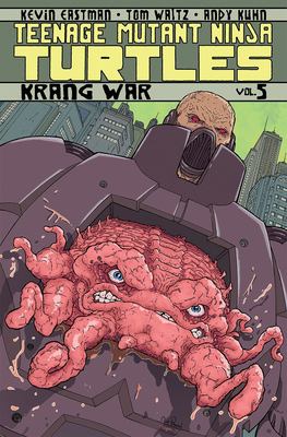 Teenage Mutant Ninja Turtles. 5, Krang war /