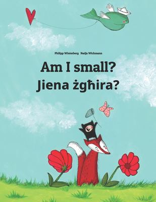 Am I small? : = Jiena żgħira?