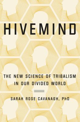 Hivemind : thinking alike in a divided world