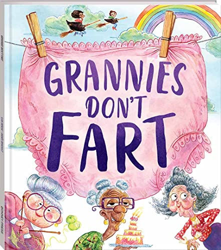 Grannies don't fart