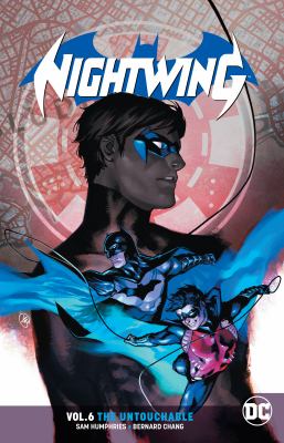 Nightwing. 6, The untouchable /