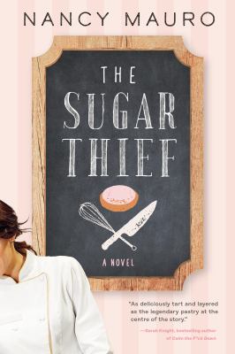 The sugar thief : a novel