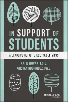 In support of students : a leader's guide to equitable MTSS.