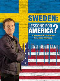 Sweden, Lessons for America?