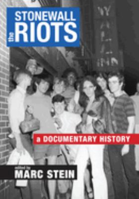 The Stonewall Riots : a documentary history