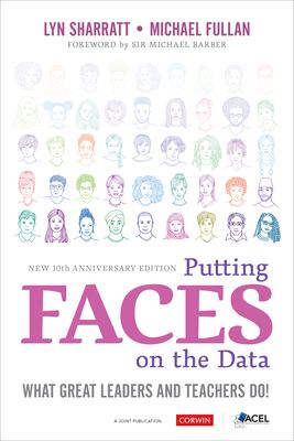 Putting FACES on the data : what great leaders and teachers do!