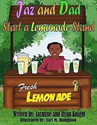 Jaz and Dad start a lemonade stand