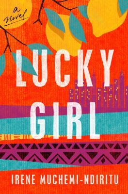 Lucky girl : a novel