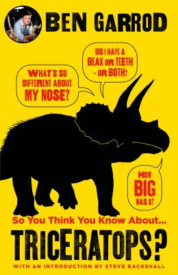 So you think you know about... triceratops?
