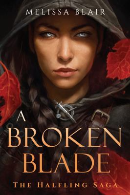 Halfling saga. : A broken blade. 01 :