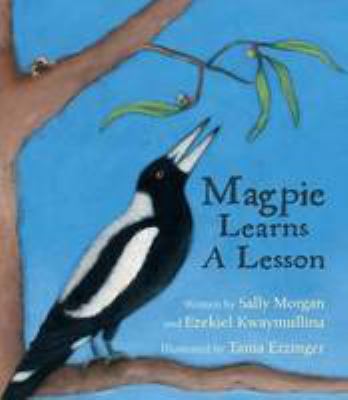 Magpie learns a lesson