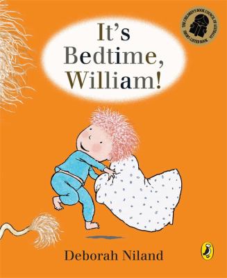 It's bedtime, William!