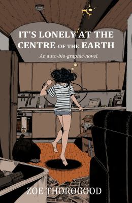 It's lonely at the centre of the earth : this book is for someone, somewhere