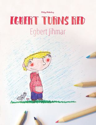 Egbert turns red = Egbert Jiħmar