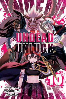 Undead unluck. Volume 10 /