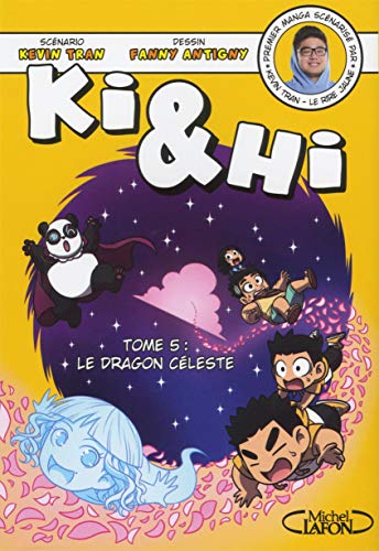 Ki & Hi. 5, Le dragon céleste /