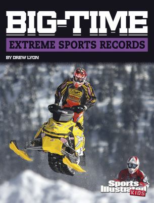 Big-time extreme sports records
