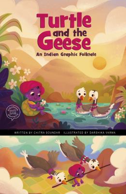 Turtle and the geese : an Indian graphic folktale