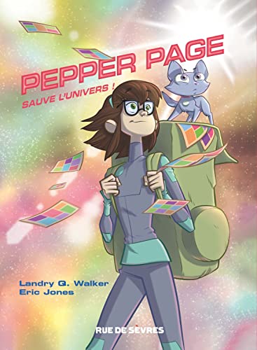Pepper Page. 1, Pepper Page sauve l'univers! /