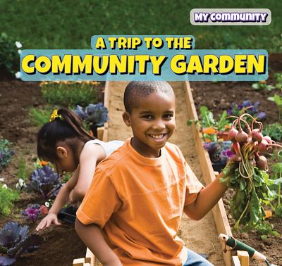 A trip to the community garden